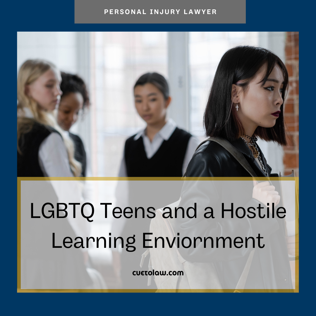 LGBTQ Students and a Hostile Learning Environment - Cueto Law